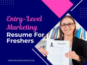 Entry Level Marketing Resume for Freshers
