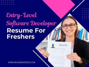 Entry Level Software Developer Resume for Freshers
