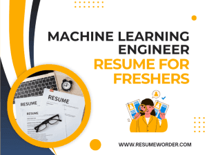 Machine Learning Engineer Resume for Freshers