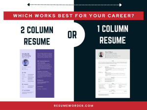 2 Column or 1 Column Resume Which Format Works Best for Your Career