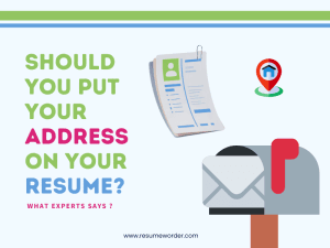 Should You Put Your Address on Your Resume