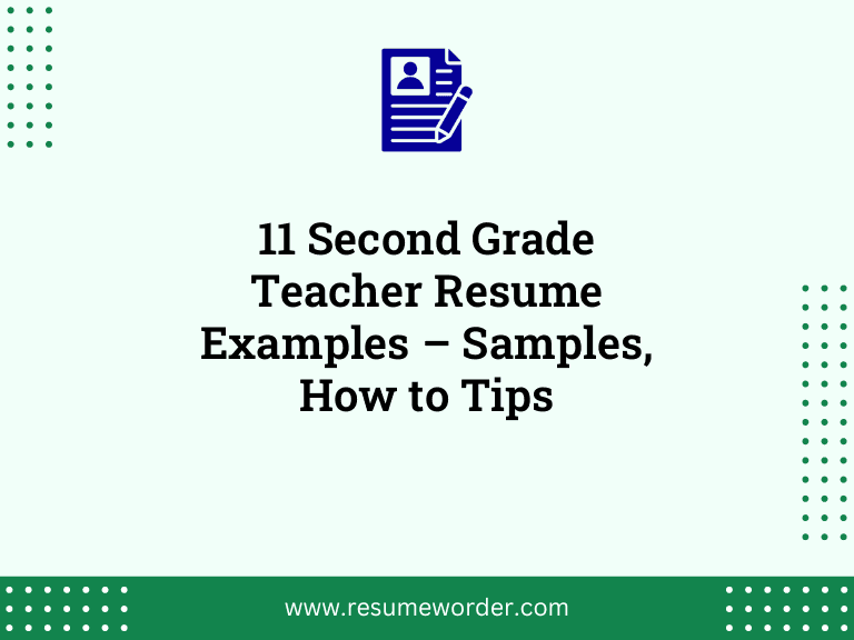 11 Second Grade Teacher Resume Examples – Samples, How to Tips