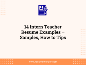 14 Intern Teacher Resume Examples – Samples, How to Tips