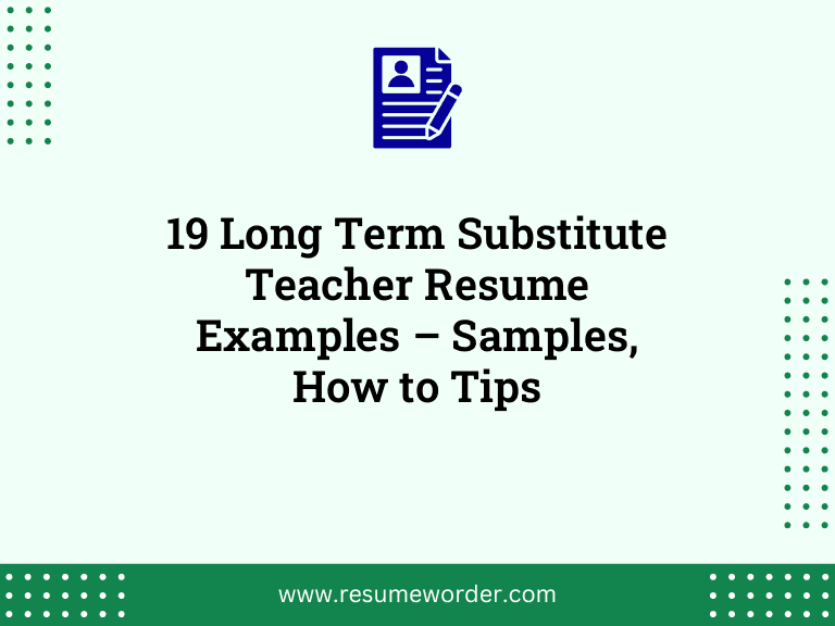 19 Long Term Substitute Teacher Resume Examples – Samples, How to Tips