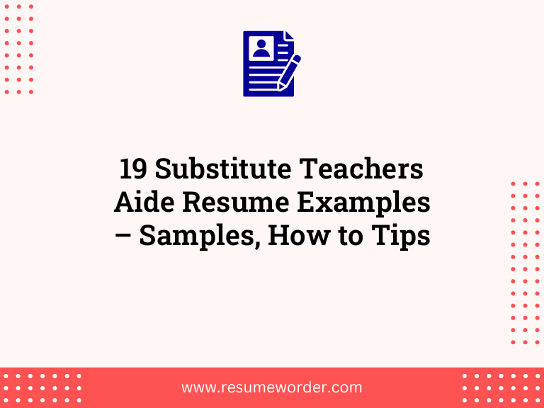 19 Substitute Teachers Aide Resume Examples – Samples, How to Tips