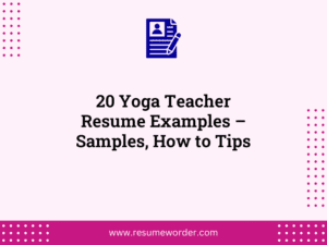 20 Yoga Teacher Resume Examples – Samples, How to Tips