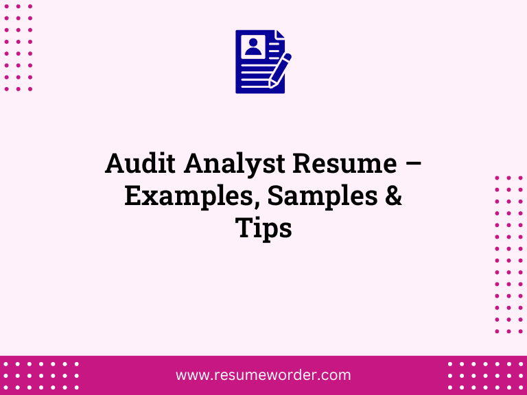 Audit Analyst Resume - Examples, Samples & Tips 9 Audit Analyst Resume – Examples, Samples & Tips