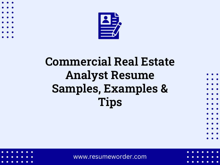 Commercial Real Estate Analyst Resume Samples, Examples & Tips 11 Commercial Real Estate Analyst Resume Samples, Examples & Tips