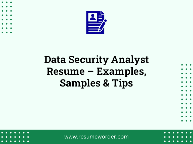 Data Security Analyst Resume - Examples, Samples & Tips 31 Data Security Analyst Resume – Examples, Samples & Tips