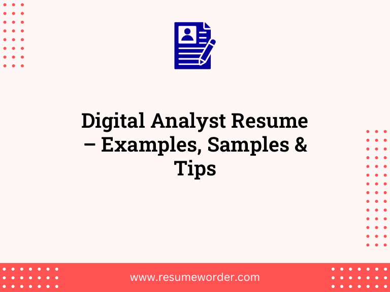 Digital Analyst Resume – Examples, Samples & Tips