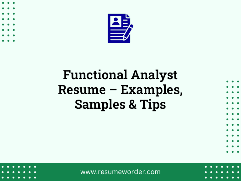 Functional Analyst Resume - Examples, Samples & Tips 13 Functional Analyst Resume – Examples, Samples & Tips
