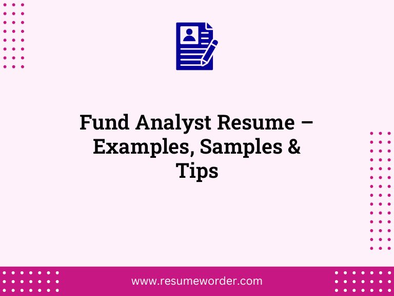 Fund Analyst Resume – Examples, Samples & Tips