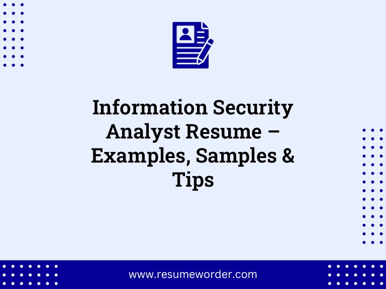 Information Security Analyst Resume - Examples, Samples & Tips 37 Information Security Analyst Resume – Examples, Samples & Tips