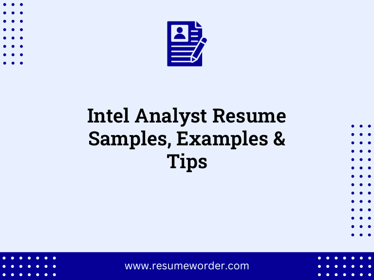 Intel Analyst Resume Samples, Examples & Tips