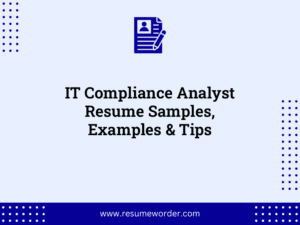 IT Compliance Analyst Resume Samples, Examples & Tips