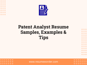 Patent Analyst Resume Samples, Examples & Tips