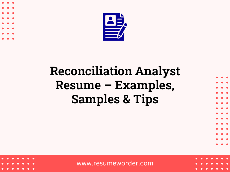 Reconciliation Analyst Resume - Examples, Samples & Tips 15 Reconciliation Analyst Resume – Examples, Samples & Tips
