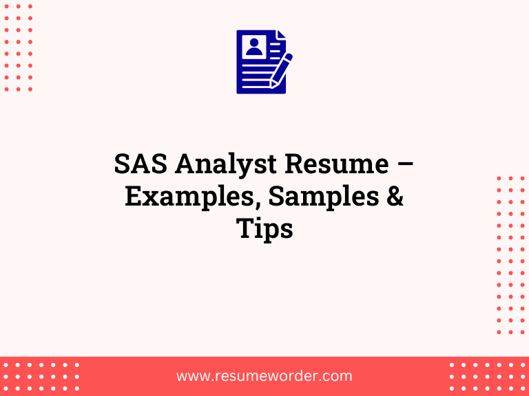 SAS Analyst Resume - Examples, Samples & Tips 21 SAS Analyst Resume – Examples, Samples & Tips